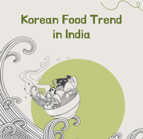 Korean Food Trend in India